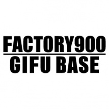 FACTORY900 GIFU BASE
